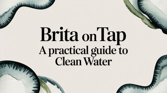 Brita On Tap: A Practical Guide for Your Kitchen
