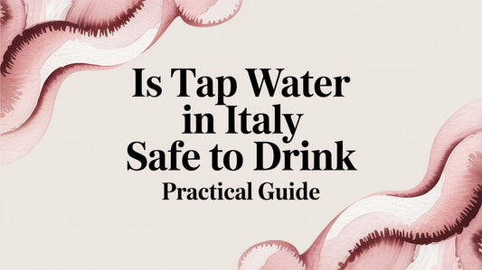 Is Tap Water in Italy Safe to Drink? A Practical Guide