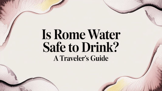 Is Rome Water Safe to Drink? A Practical Guide